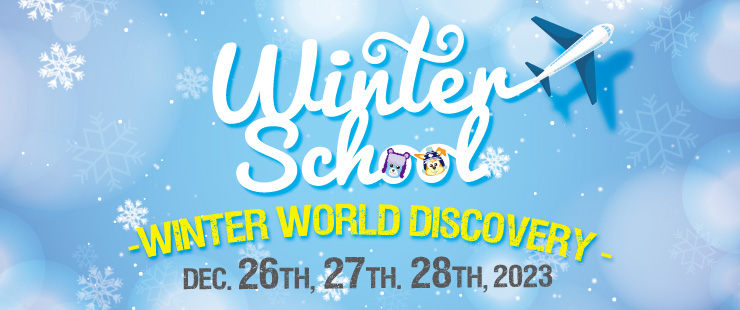 Winter School 2023 / World Discovery